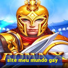 site meu mundo gay